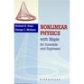 Nonlinear Physics with Maple for Scientists and Engineers / Experimental Activities in Nonlinear Physics Two Volume Set