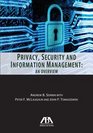 Privacy Security and Information Management An Overview