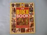 The Bike Book Everything You Need to Help You Enjoy  Maintain Your Bicycle