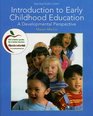 Introduction to Early Childhood Education A Developmental perspective