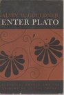Enter Plato Classical Greece and the Origins of Social Theory