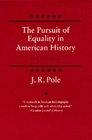 The Pursuit of Equality in American History
