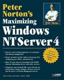 Peter Norton's Maximizing Windows Nt Server 4