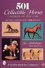 501 Collectible Horses A Handbook  Price Guide