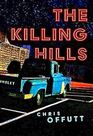 The Killing Hills (Mick Hardin, Bk 1)