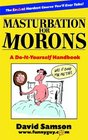 Masturbation for Morons