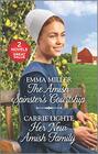 The Amish Spinster's Courtship and Her New Amish Family A 2in1 Collection