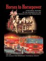 Horses to Horsepower A Pictorial History of the Apparatus of the Los Angeles City Fire Department