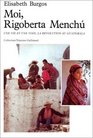 Moi Rigoberta Mench une vie et une voix la revolution au Guatemala