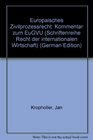 Europaisches Zivilprozessrecht Kommentar zum EuGVU