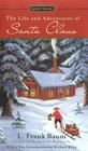 The Life and Adventures of Santa Claus (Signet Classics)