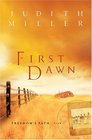 First Dawn (Freedom's Path, Bk 1)