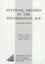 External Degrees In The Information Age Legitimate Choices