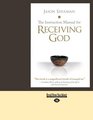 The Instruction Manual For Receiving God