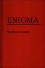 Enigma  How the German Machine Cipher Was Broken and How It Was Read by the Allies in World War Two