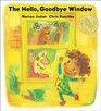 The Hello Goodbye Window