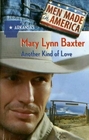 Another Kind of Love (Men Made in America: Arkansas, No 4)