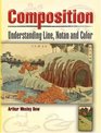 Composition Understanding Line Notan and Color