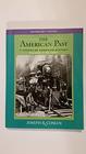 The American Past a Survey of American History Volume 1 To 1877