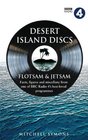 Desert Island Discs Flotsam and Jetsam