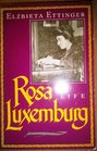 Rosa Luxemburg A Life