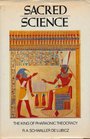 The Sacred Science The King of Pharaonic Theocracy