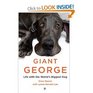 Giant George Life with the World's Biggest Dog