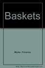 Baskets
