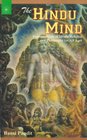 Hindu Mind Fundamentals of Hindu Religion and Philosophy for All Ages