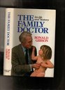 The Family Doctor His Life  History