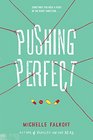 Pushing Perfect