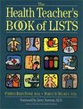 The Health Teacher's Book of Lists (Book of Lists)