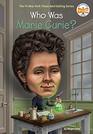 Who Was Marie Curie