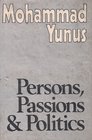 Persons Passions and Politics