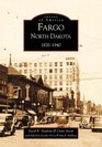 Fargo  North Dakota  18701940