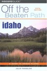 Idaho Off the Beaten Path 5th