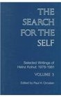 The Search for the Self Selected Writings of Heinz Kohut  19781981