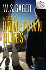 A Case of Hometown Blues