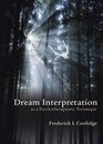 Dream Interpretation As a Psychotherapeutic Technique