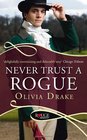 Never Trust a Rogue A Rouge Regency Romance