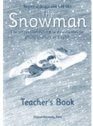 The Snowman Teacher's Book