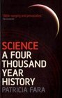 Science A Four Thousand Year History