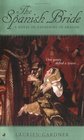 The Spanish Bride A Novel of Catherine of Aragon