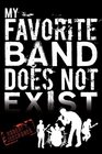 My Favorite Band Does Not Exist