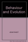 Behaviour and Evolution