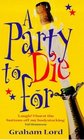 A Party to Die for