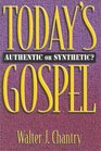 Today's Gospel Authentic or Synthetic