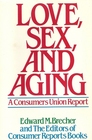 Love sex and aging A Consumers Union report