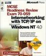 MCSE Readiness Review Exam 70059 Internetworking with TCP/IP on Windows NT 40