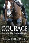Courage (The Eventing Series) (Volume 3)